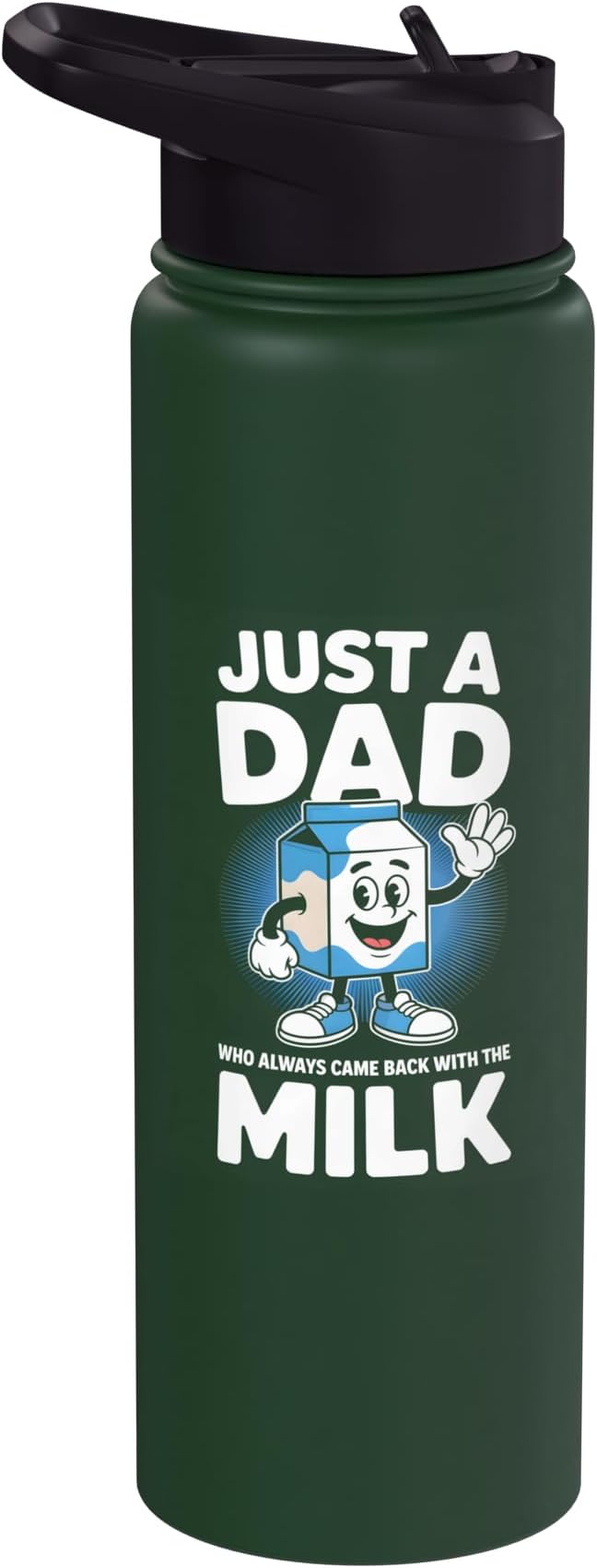 Just A Dad Who Always Came Back With Milk Stainless Steel Insulated Water Bottle