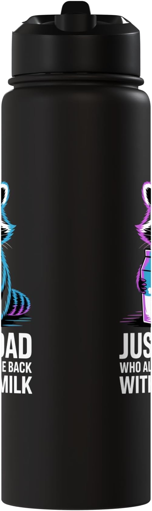 Just A Dad Who Always Came Back With The Milk Raccoon Funny Stainless Steel Insulated Water Bottle