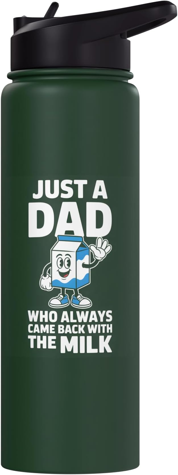 Just A Dad Who Always Came Back With The Milk Stainless Steel Insulated Water Bottle