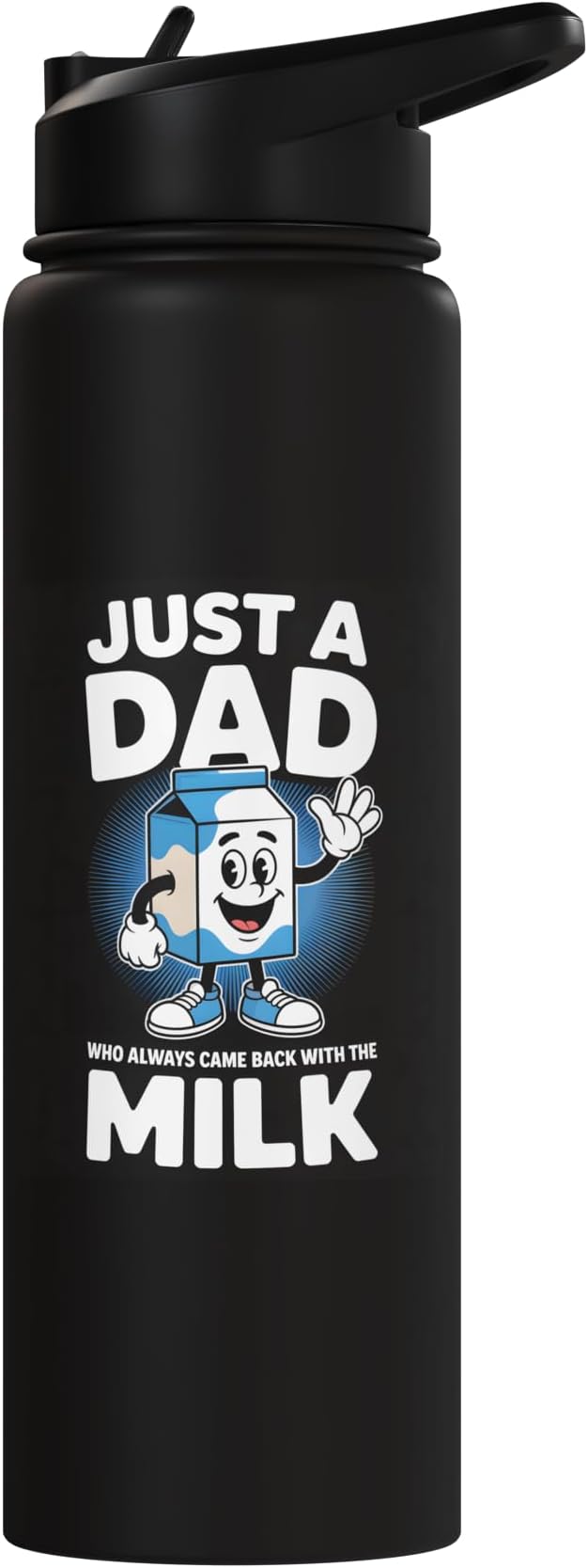 Just A Dad Who Always Came Back With Milk Stainless Steel Insulated Water Bottle