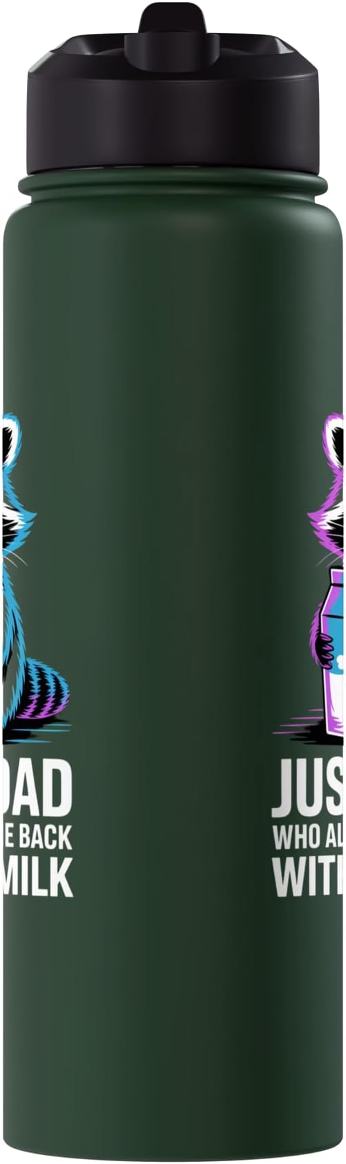 Just A Dad Who Always Came Back With The Milk Raccoon Funny Stainless Steel Insulated Water Bottle
