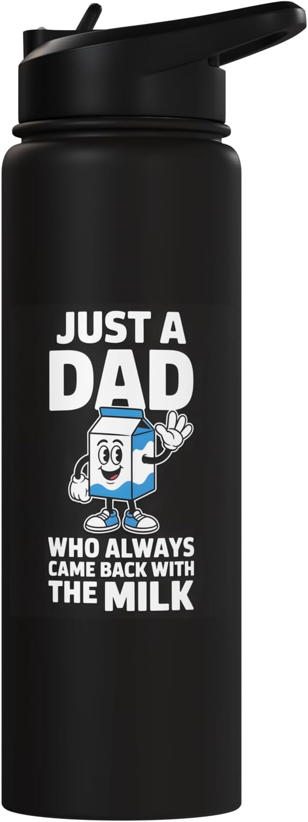 Just A Dad Who Always Came Back With The Milk Stainless Steel Insulated Water Bottle