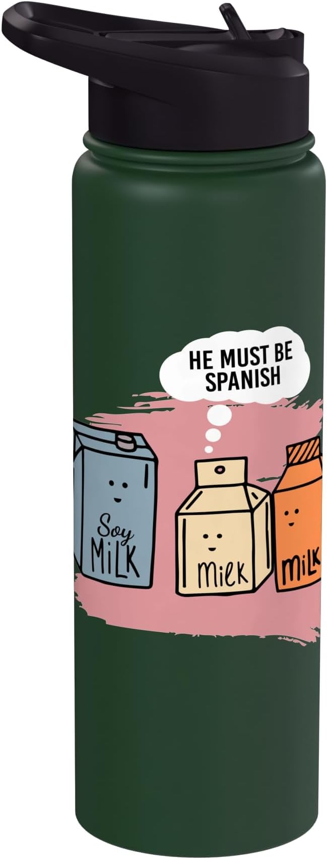 He Must Be Spanish I Milk Soy Milk Milk Carton Fun Soy Stainless Steel Insulated Water Bottle