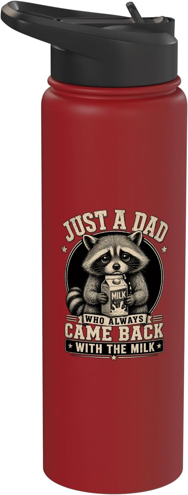 Just A Dad Who Always Came Back With The Milk Fathers Day Stainless Steel Insulated Water Bottle