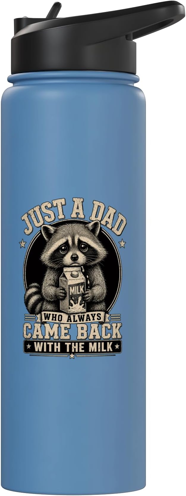 Just A Dad Who Always Came Back With The Milk Fathers Day Stainless Steel Insulated Water Bottle