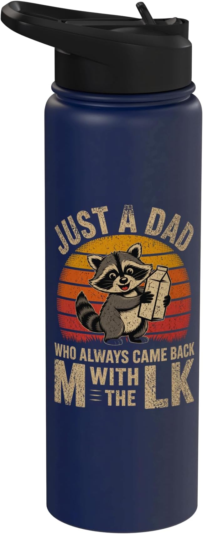 Just A Dad Who Always Came Back With The Milk Raccoon Retro Stainless Steel Insulated Water Bottle