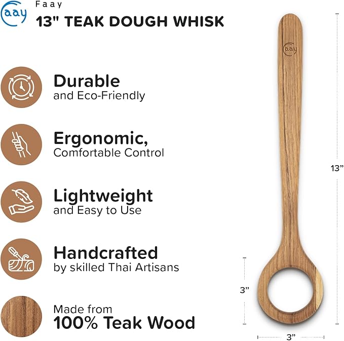 FAAY 13" Dough Whisk, 100% Healthy Teak Kitchen Utensils for Bread Mixing, Sourdough, Batter Preparation, Baking, and Cooking Tools