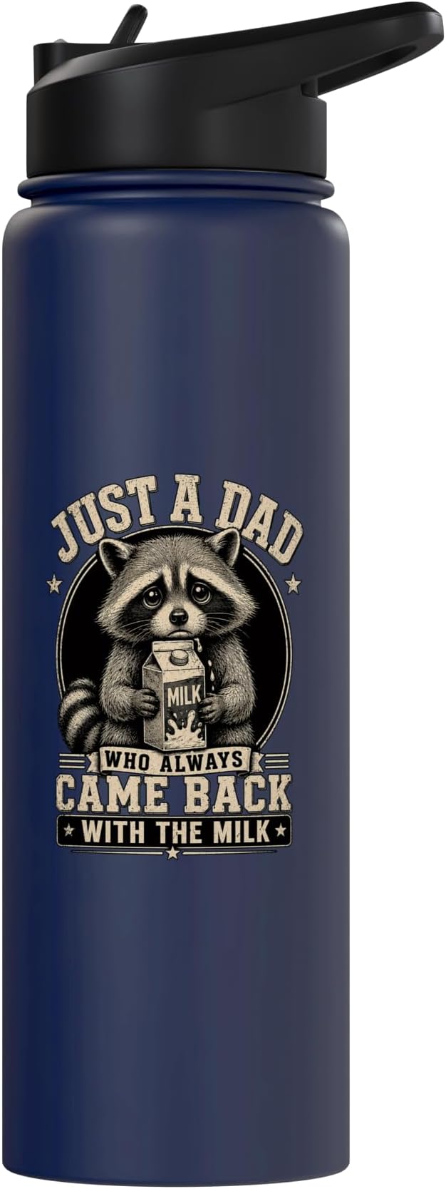 Just A Dad Who Always Came Back With The Milk Fathers Day Stainless Steel Insulated Water Bottle