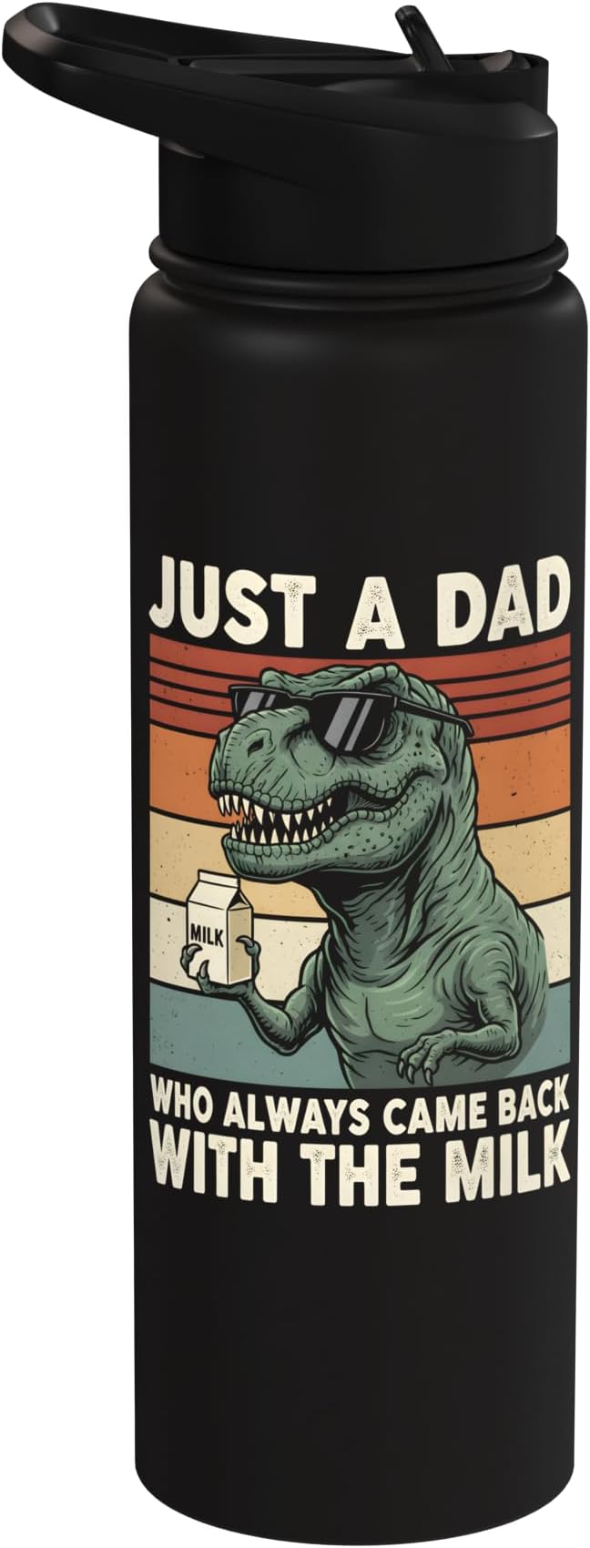 T-Rex Dad Who Always Came Back With The Milk Retro Sunset Stainless Steel Insulated Water Bottle