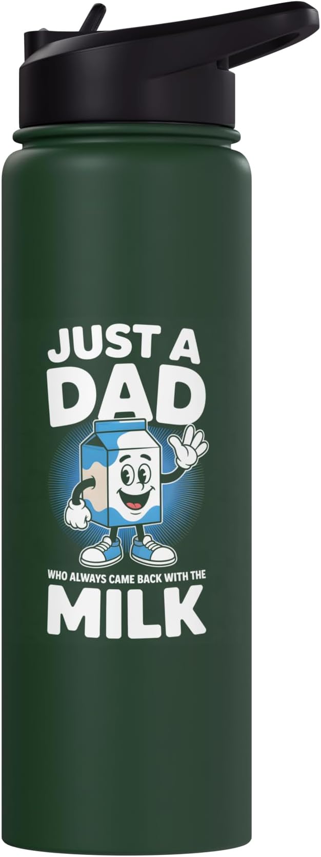 Just A Dad Who Always Came Back With Milk Stainless Steel Insulated Water Bottle