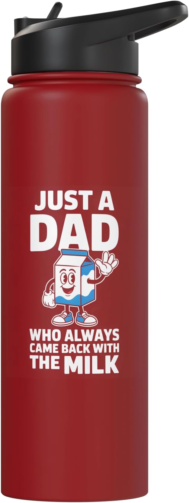 Just A Dad Who Always Came Back With The Milk Stainless Steel Insulated Water Bottle