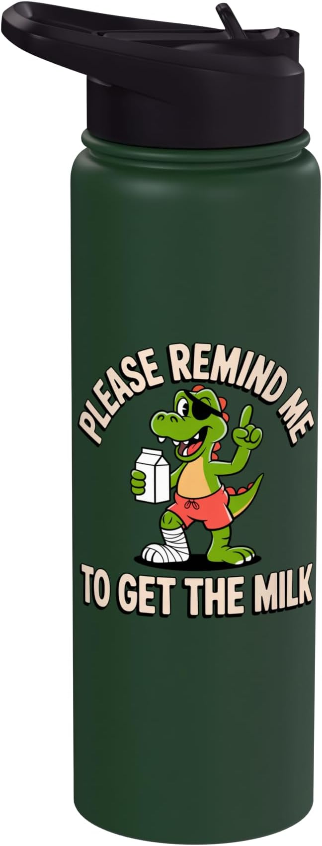 Please Remind Me To Get The Milk Funny Dinosaur Stainless Steel Insulated Water Bottle