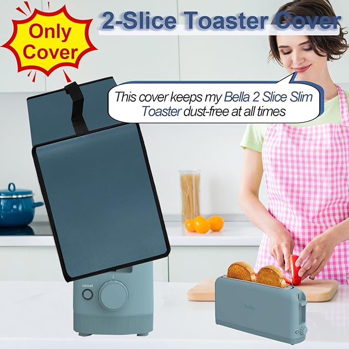 Cover for Bella 2 Slice Slim Toaster, 2-Slice Toaster Cover, Waterproof Heat-Resistant Dust-proof Toaster Cover Case Heavyweight Thickened Toaster Dust Cover with Handle (Only Cover-Blue)