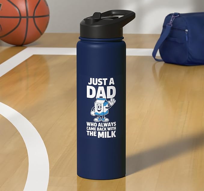 Just A Dad Who Always Came Back With The Milk Stainless Steel Insulated Water Bottle
