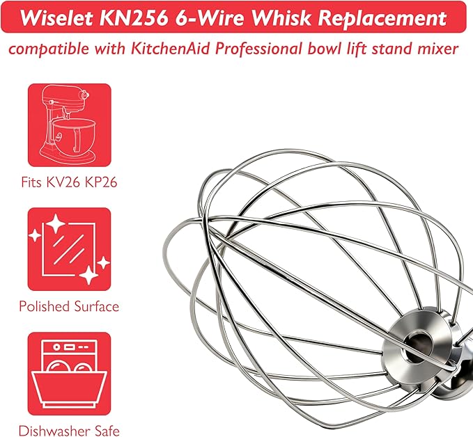 KN256 Stainless Steel Whisk for KitchenAid 6 Qt Bowl-Lift Stand Mixer, 6-Wire Whip Compatible with KV25, KP25, KP26, KL26, KD26, KP26, Heavy Duty 18/8 Stainless Steel, Dishwasher Safe, No Residue