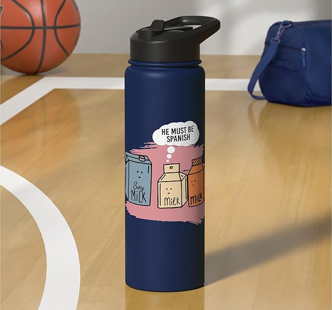 He Must Be Spanish I Milk Soy Milk Milk Carton Fun Soy Stainless Steel Insulated Water Bottle