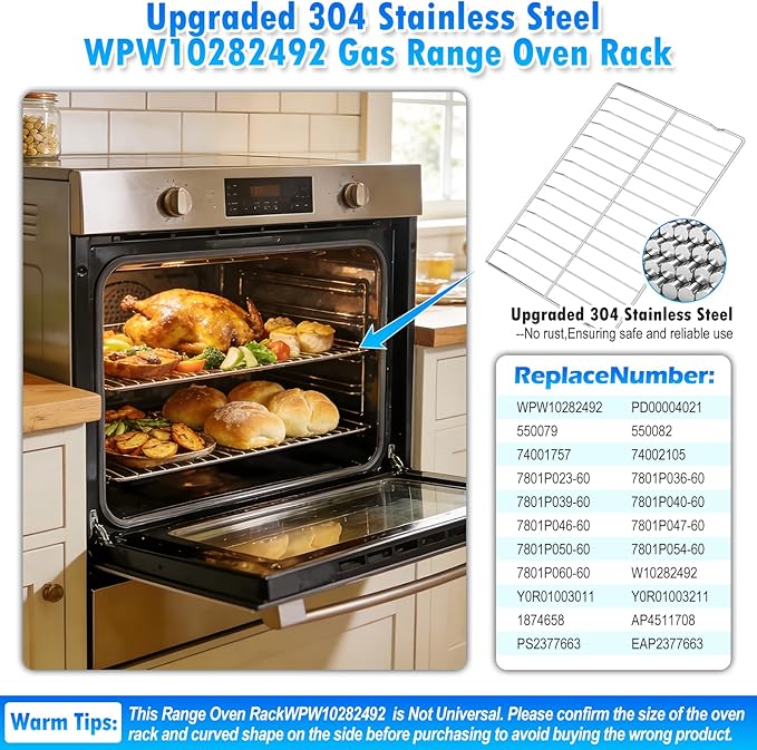 Upgraded 304 Stainless Steel WPW10282492 W10282492 Oven Rack Compatible with Whirlpool Range Oven Stove Wire Rack PS2377663 AP4511708 Y0R01003011 Y0R01003211 Gas Range Oven Rack w/Oven Rack Liner