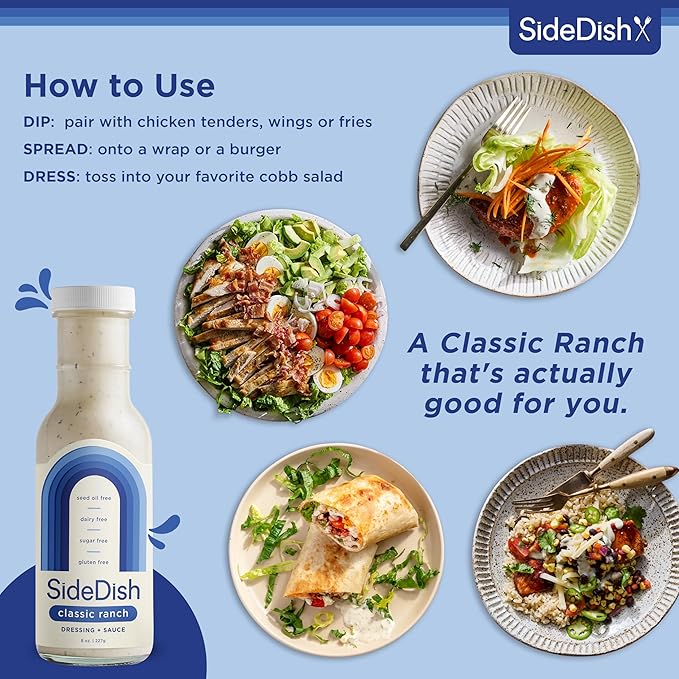 SideDish Classic Ranch Dressing (Pack of 3) - Seed Oil Free, Dairy Free & Gluten Free Salad Dressing w/Avocado Oil - Sugar Free, Low Sodium Healthy Ranch Dressing - Paleo Dressing for Sauces & More